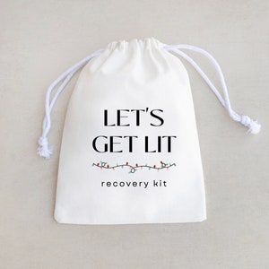 Let&#39;s Get Lit - Holiday Recovery Kits  - Christmas Party Favor Bags - Holiday Party Favors - Christmas Party Favors - Holiday Hangover Kit