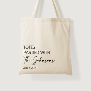 Totes Partied With Tote - Wedding Welcome Tote - Wedding Welcome Bag - Destination Wedding Tote - Wedding Guest Favor Bag - Custom Wedding