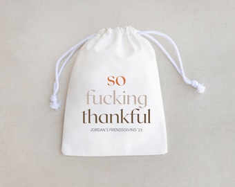 Funny Thanksgiving Favor Bags: Cheeky Party Treat Bags