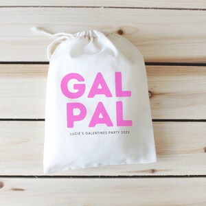 Gal Pal - Galentines Day Gift Bag - Custom Galentines Bag - Galentines Party Favors - Galentines - Valentine's Day Party - Valentine's Day