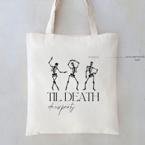Til Death Do Us Party - Til Death Do Us Party Bachelorette Bag - Bachelorette Tote Bag - Bachelorette Party Bags - Til death do Us - Bride