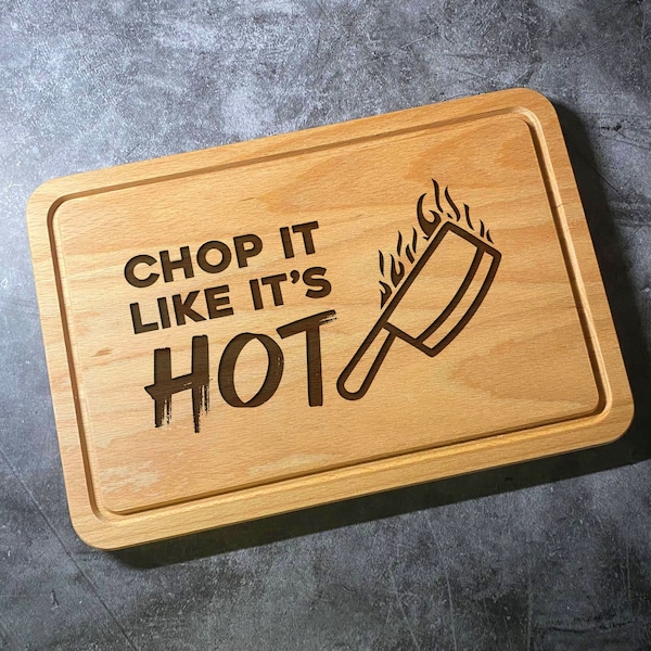Chop It Like It's Hot Chopping Board - Beech Wood Natural Grain - Laser Engraved