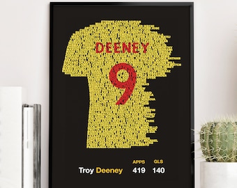 WATFORD Legends - Troy Deeney teammates typography poster
