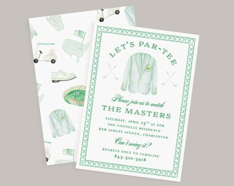 May include: A green and white invitation card with a green border and the text "Let's Par-Tee" in a green circle. The invitation is for a party to watch "The Masters" on Saturday, April 13th at 1 pm at the Connelly Residence, 210 Ashley Avenue, Charleston. The invitation includes the text "Can't swing it?" and a phone number for regrets.