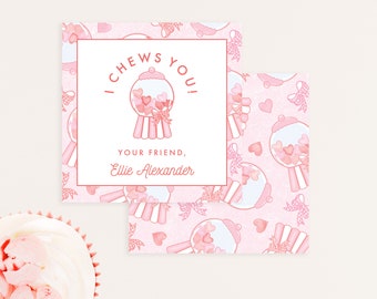 May include: Pink and white gumball machine with hearts inside. The text "I Chews You!" is written in a circle around the gumball machine. The text "Your Friend, Ellie Alexander" is written below the gumball machine.