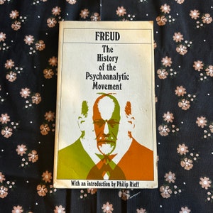 The History of the Psychoanalytic Movement - Sigmund Freud