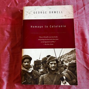Homage to Catalonia by George Orwell Published by Harcourt in 2005