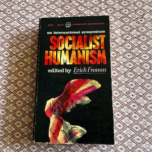 Socialist Humanism - Edited by Erich Fromm 1966