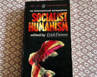 Socialist Humanism - Edited by Erich Fromm 1966