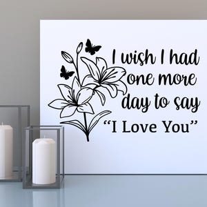 Vous me manquez SVG, je t'aime, perte d'un être cher, dans un doux souvenir, oreiller commémoratif, un jour de plus, deuil dicton, téléchargement numérique