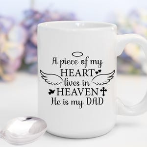 A Piece Of My Heart Lives In Heaven SVG, He Is My Dad, Loving Memory, Angel Quote, Sympathy Bereavement, Loss Of Dad, Digital Download