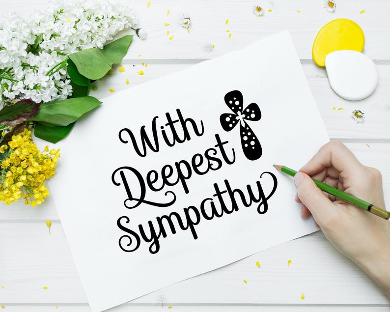 Sympathy Script With Deepest Sympathy SVG, Condolence Quote, in Loving Memory ...
