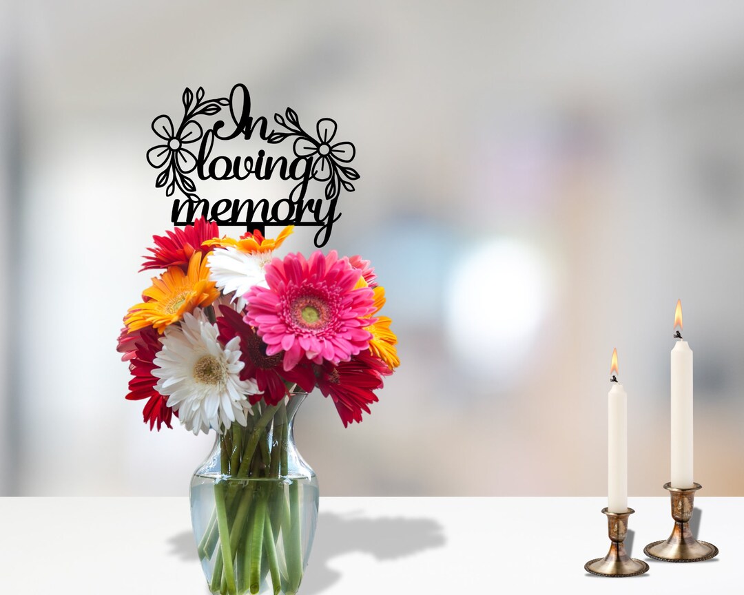 In Loving Memory Memorial Flower Arrangement Sign, Funeral Service ...
