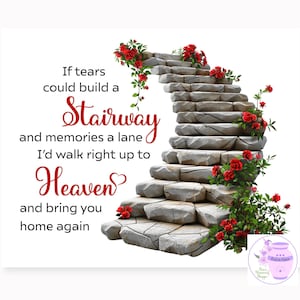 If Tears Could Build A Stairway SVG, In Loving Memory, Red Flowers Stone Stairs, Loss Of Loved One, Funeral Program, Digital Download