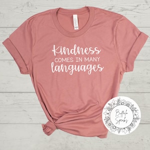 Kindness Comes in Many Languages Unisex Jersey Short Sleeve Tee, Be Kind, Teacher Tee, Teacher Gifts, Teacher Appreciation