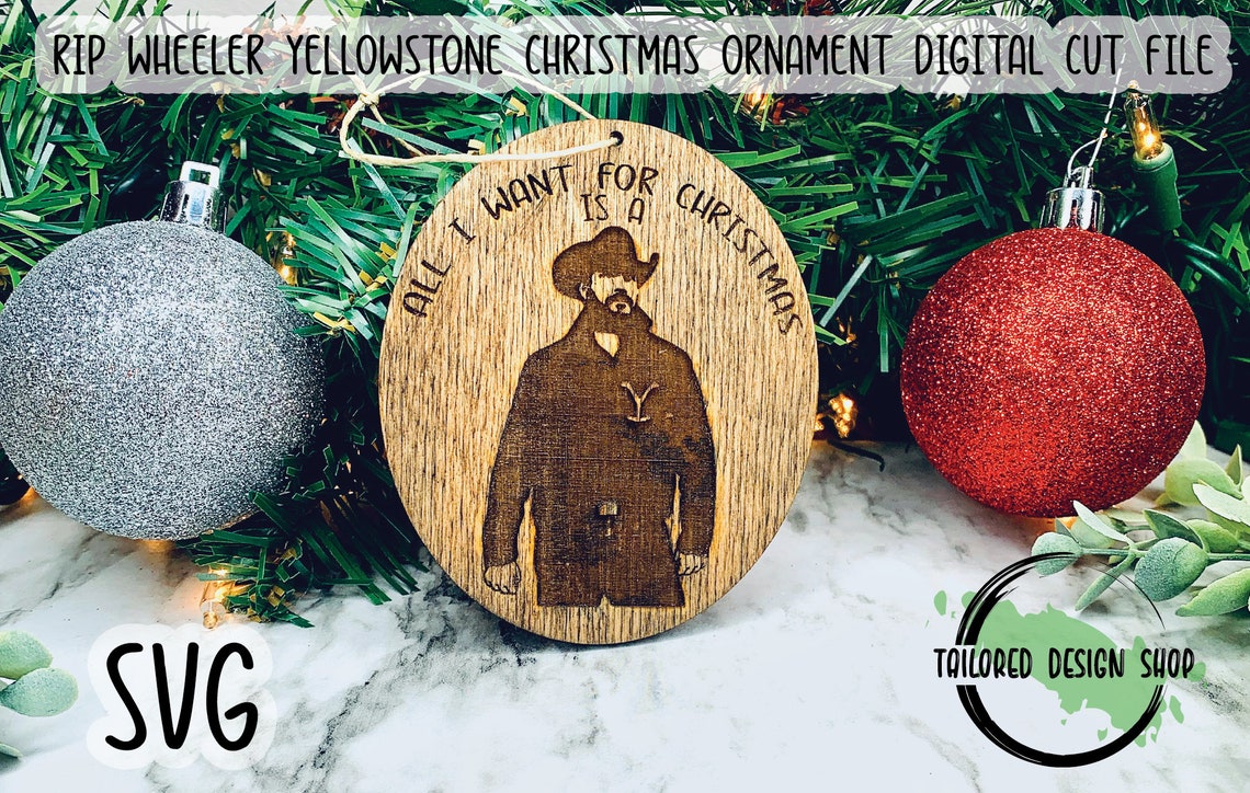 Rip Wheeler Yellowstone Christmas Tree Ornament Digital Cut Etsy Canada