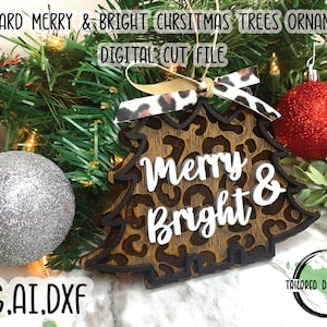 Leopard Merry & Bright Christmas Trees Ornament Digital Cut File/Glowforge/Laser Cutter/svg/