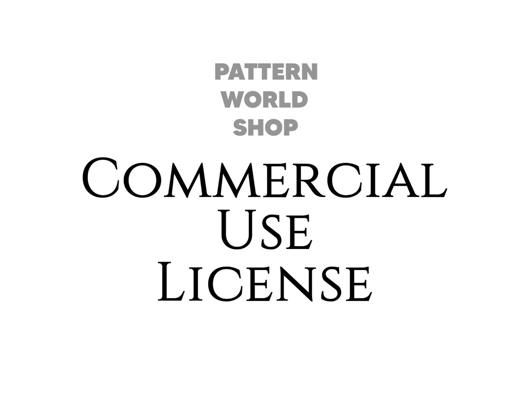 Commercial Use License - Pattern World Shop - for All Files - Etsy