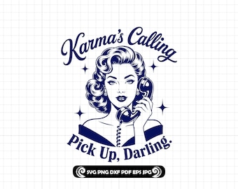Karma's Calling SVG PNG DXF, Retro Woman Cut File