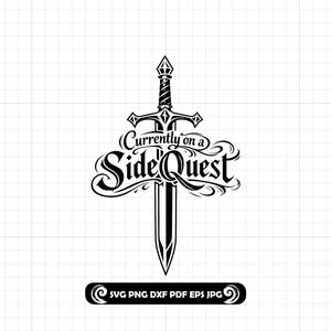 Könnte beinhalten: Schwarz-weiße Grafik eines Schwertes mit dem Text "Currently on a Side Quest". Das Schwert hat einen detaillierten Knauf und Parierstange. Unter dem Schwert befindet sich ein Banner mit Dateitypinformationen.