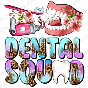 Dental Squad Png Sublimation Design, Dental Life Png, Dentist Love Png, Dentist Life Png, Dental Squad Png,Leopard Dental Squad Png Download