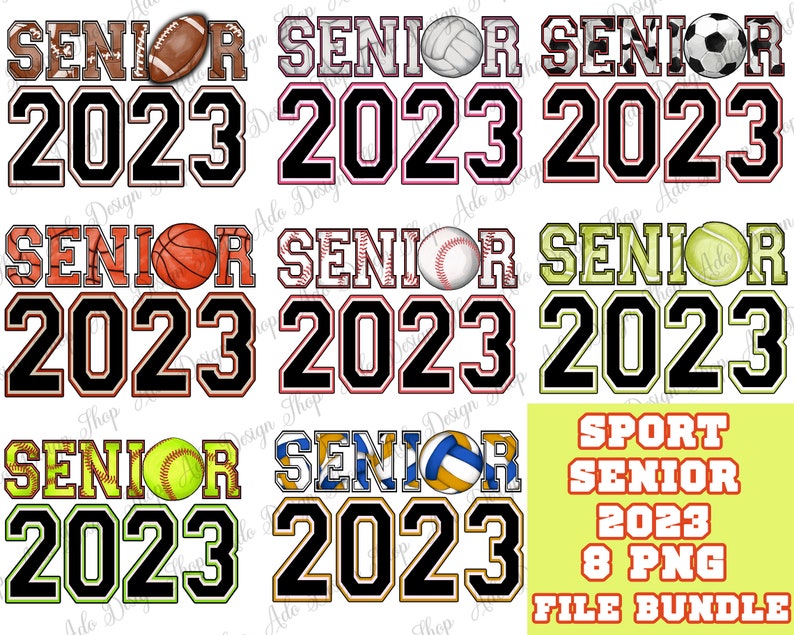 May include: Eight digital graphics of sports-themed senior class of 2023 designs. Each design features a different sport: football, volleyball, soccer, basketball, baseball, tennis, softball, and volleyball. The text "Senior 2023" is in a black and white varsity font.