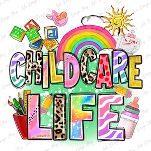 Childcare life png sublimation design download, back to school png, school life png, school vibes png, sublimate designs download