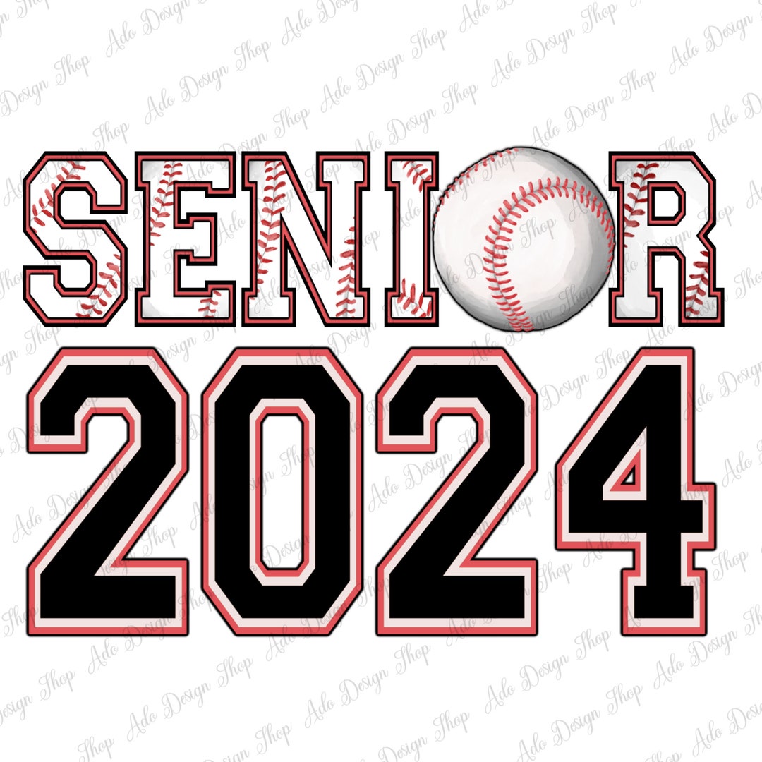 Senior Baseball 2024 Png Sublimation Design Download, Class of 2024 Png ...