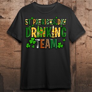 st patricks day drinking team shirts