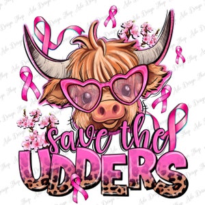 Speichern Sie die Euter png Sublimation Design herunterladen, Brustkrebs png, Cancer Awareness png, Kuh png, niedliche Kuh png, sublimieren designs download