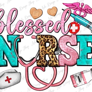 Blessed Nurse Png Sublimation Design, Nurse Life Png, Nurse Clipart, Western Nurse Png, Nurse Elements Png, Nurse Png, Digital Download