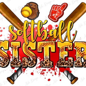 Softball Sister png sublimation design download, sport Sister png, game day png, Sister game png, Softball png, sublimate designs download