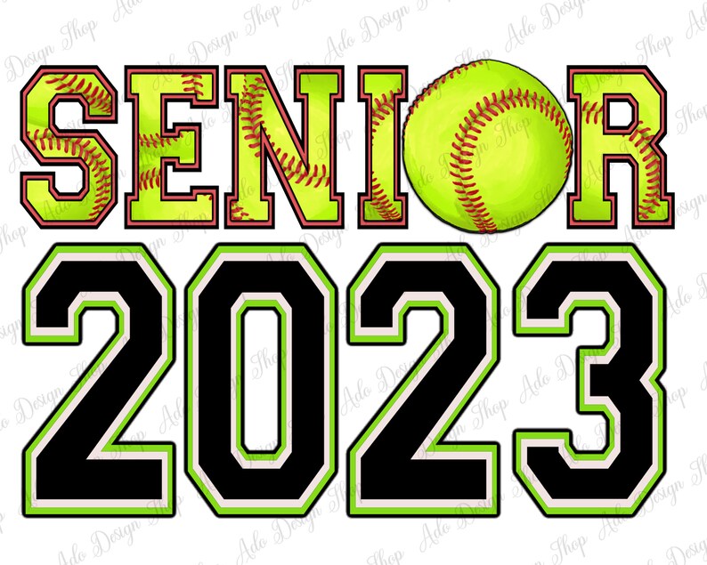 May include: Black and green text with a white outline reads "SENIOR 2023". A yellow softball with red stitching is centered above the text.
