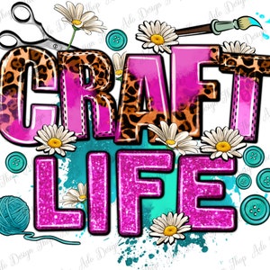 Craft life png sublimation design download, happy crafter png, craft love png, western craft png, crafter png, sublimation design downloads