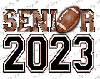 Senior Football 2023 Png, Football Pattern, Senior Football Design, Football Png, Senior Football, Sublimation Design, Instant Download