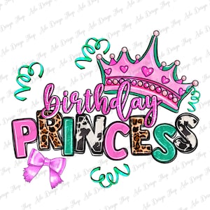 Birthday Princess png sublimation design download, birthday party png, birthday girl png, birthday png, Princess png, designs download