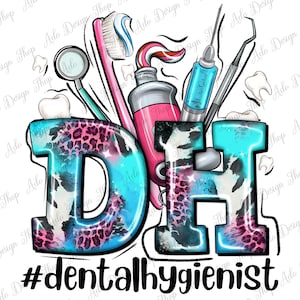 DH Dental Hygienist Png Sublimation Design, Dental Hygienist Png, Dentist Love Png, Dentist Life Png, Western Dentist Png, Digital Download