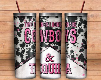 Pink cowboys and tequila 20oz skinny tumbler png sublimation design download, cowhide tumbler png, western cowboy png, sublimate download