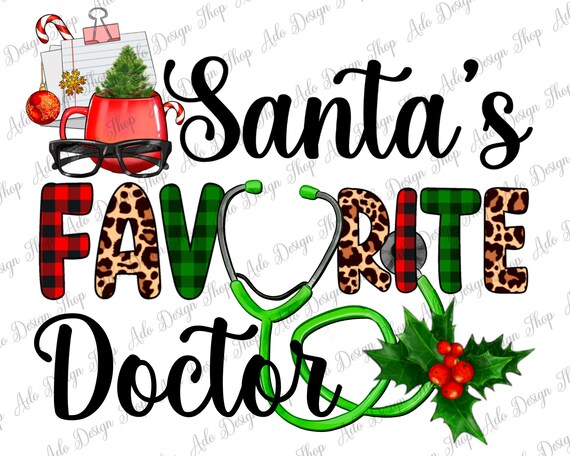 Santa's favorite Doctor png sublimation design download, Christmas Doctor png, Doctor png, Santa Claus png, sublimate designs download