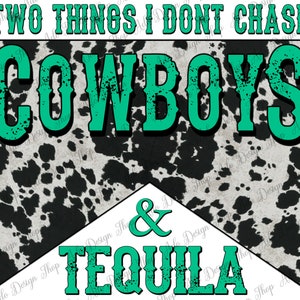 Cowboys And Tequila Cowhide PNG, Cowboys And Tequila Png,Western Design,Cowboys Png,Tequila Png,Png Sublimation Design,Instant Download