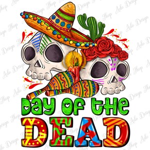 メキシコ死者の日 PNG デザイン昇華デザイン、ディア デ ムエルトス PNG、死者の日 PNG、ソンブレロとマラカス PNG、インスタント ダウンロード