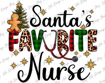 Santa's Favorite Nurse Png, Christmas Sublimation, Nurse Png,Santa Png,Xmas Png,Christmas Png, Png Sublimation Designs, Instant Download