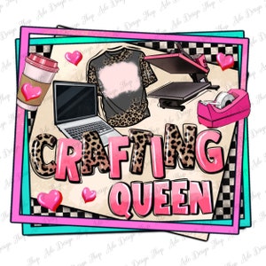 Crafting queen png sublimation design download, small business png, boss babe png, business girl png, sublimate designs download
