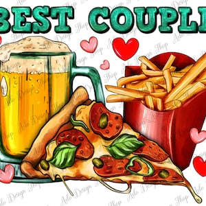 Best Couple With Pizza And Beer Png Sublimation Design, Street Food Png, Junk Food Png, American Fast Food Png, Pizza Png, Instant Download