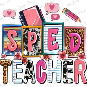 Sped Teacher png sublimation design download, back to school png, Special Education png, Teacher life png, sublimate designs download