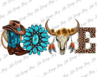 Western Love Png Sublimation Design, Love Western Png, Western Sublimation Design Png, Bull Skull Png, Gemstone Clipart, Instant Download