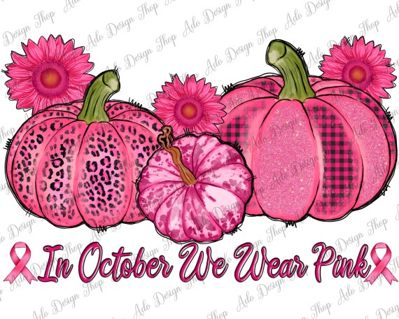 In October We Wear Pink Western Pumpkins Png Sublimation Design, Breast Cancer Rainbow Png, Cancer Awareness Png,Cancer Png,Instant Download