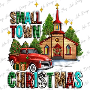 Small town Christmas church Western truck png sublimation design download,Small town Christmas png,Western church,sublimate designs download