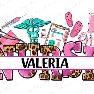 Personalized Nurse png sublimation design download, Nurse life png, Nursing png, Nurse png, custom name png, sublimate designs download