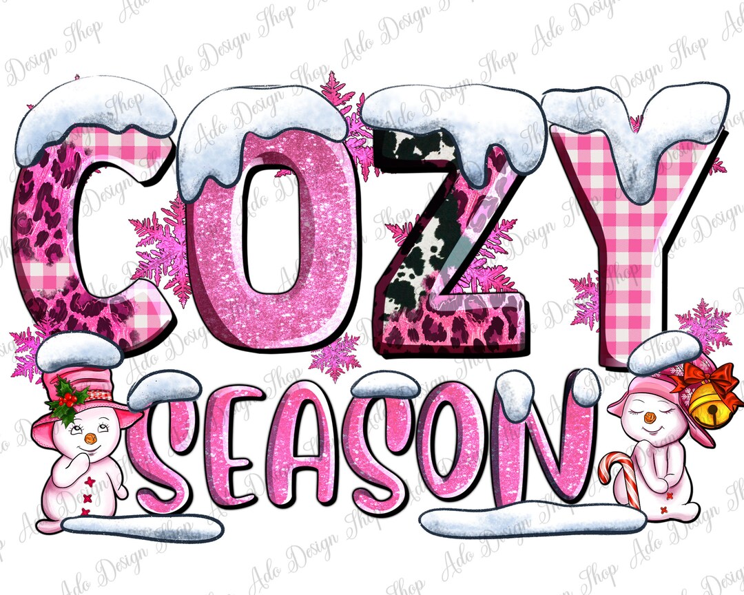 Cozy Season With Snowman Png Sublimation Design, Winter Png, Winter ...